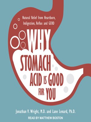cover image of Why Stomach Acid Is Good for You